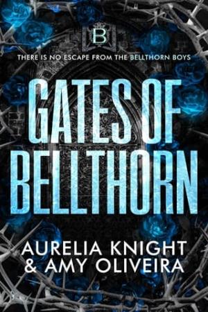 Gates of Bellthorn (Bellthorn Academy)