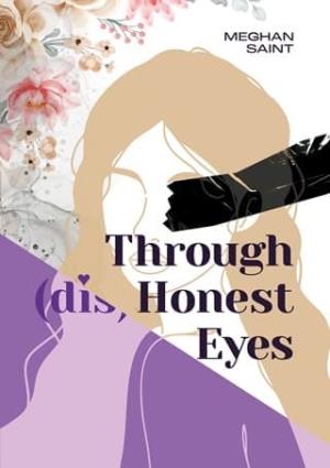 Through (dis)Honest Eyes