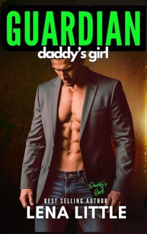 Guardian Daddy’s Girl (Daddy’s Girl #12)