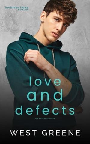 Love and Defects (Faultless Flaws #2)