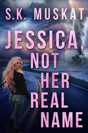 Jessica, Not Her Real Name (Love on the Run #1)