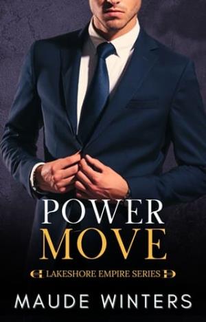 Power Move (Lakeshore Empire #3)