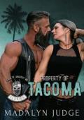 Property of Tacoma (Kings of Anarchy MC: Florida #1)