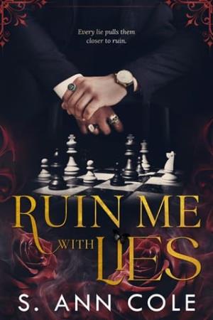 Ruin Me With Lies (Black Gold Sinners #1)