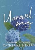 Unravel Me (The Hometown #1)