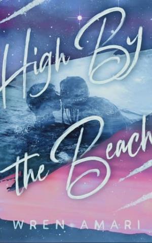 High By the Beach