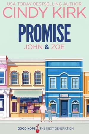 Promise: John & Zoe (Good Hope-The Next Generation #3)