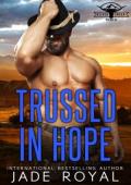 Trussed In Hope (Healing Beret #2)