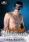 Haunted By the Highwayman (Halloween Temptation #9)