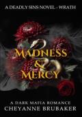 Madness & Mercy (Deadly Sins #1)