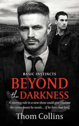 Beyond the Darkness (Basic Instincts #3)