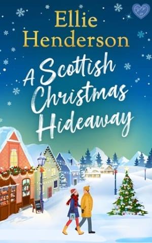 A Scottish Christmas Hideaway (Rowan Bay #1)
