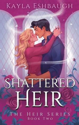 Shattered Heir (The Heir #2)