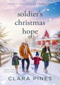 Soldier’s Chrismas Hope (Trinity Falls: Home for Christmas #5)