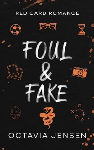 Foul & Fake (Red Card Romance #3)