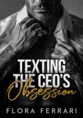 Texting the CEO’s Obsession (Texting The CEO #4)