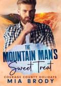 The Mountain Man’s Sweet Treat (Courage County Holidays #2)