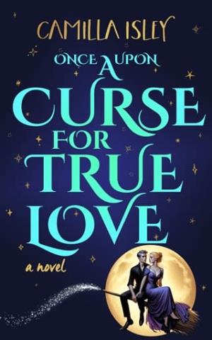 Once Upon a Curse for True Love (Paranormal Romance #2)