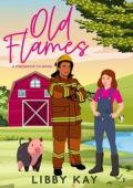 Old Flames (Pinegrove FD #2)