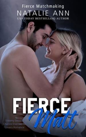 Fierce-Matt (Fierce Matchmaking #19)