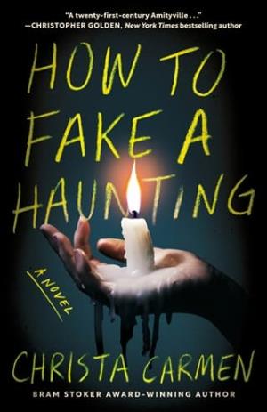 How to Fake a Haunting