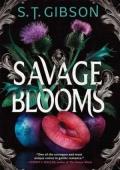 Savage Blooms (Unearthly Delights #1)