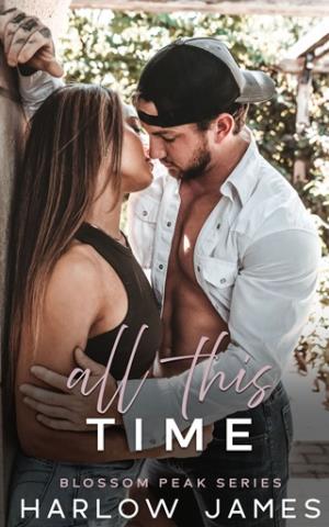 All This Time (Blossom Peak #1)