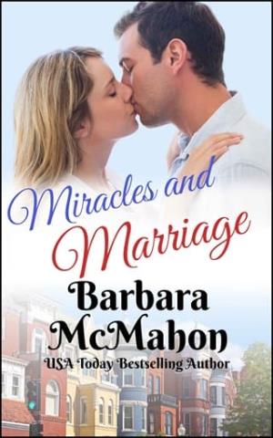 Miracles and Marriage (Making a Family #5)