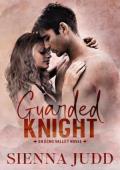 Guarded Knight (Echo Valley #3)