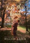 Take This Heart (Windy Harbor #1)