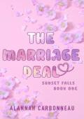 The Marriage Deal (Sunset Falls #1)