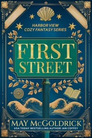 First Street (Harbor View Cozy Fantasy #1)