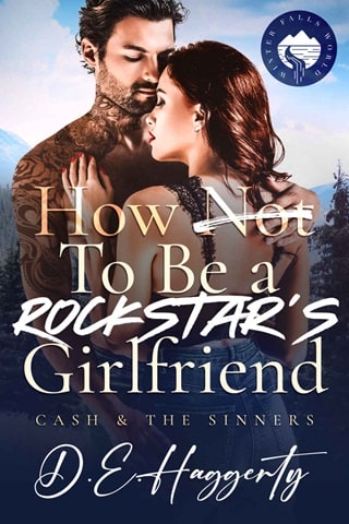 How to Be a Rockstar's Girlfriend: a fake dating, small town, rockstar romantic comedy (Cash & 