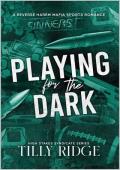 Playing for the Dark: A Reverse Harem Mafia Sports Romance (High Stakes Syndicate Series Book 1)