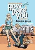 How Dare You: A Spicy Romantic Comedy