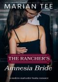 The Rancher''s Amnesia Bride