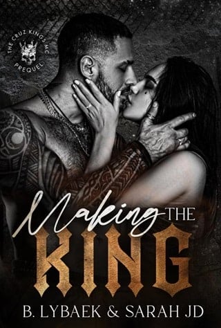 Making the King: A dark forced marriage romance (The Cruz Kings MC)
