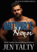 Arthur''s Honor (The Aegis Network: Jacksonville Division Book 3)