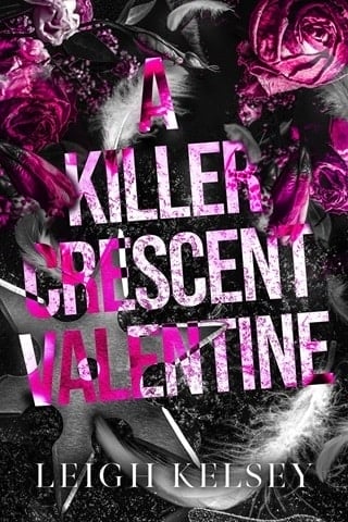 A Killer Crescent Valentine, A Twisted Paranormal Romance Novella (Rebels and Psychos Book 3)