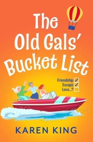 The Old Gals’ Bucket List
