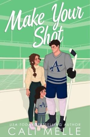 Make Your Shot (Aston Archers Hockey #5)