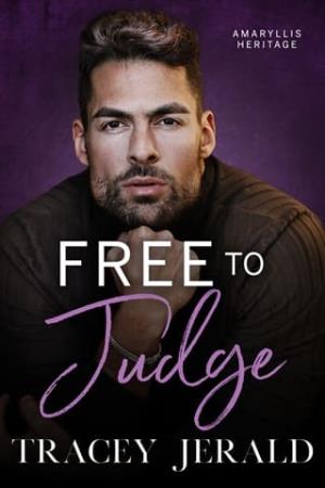 Free to Judge (Amaryllis Heritage #2)