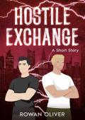 Hostile Exchange
