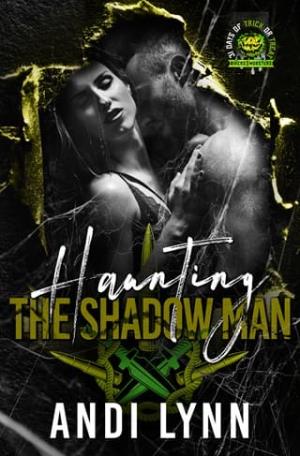 Haunting the Shadow Man (31 Days of Trick or Treat: Biker & Mobster #11)