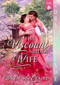 The Viscount Needs a Wife (All for Love #2)