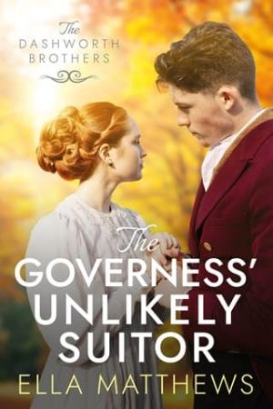 The Governess’ Unlikely Suitor (The Dashworth Brothers #2)