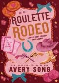Roulette Rodeo (Jackknife Ridge Ranch #1)