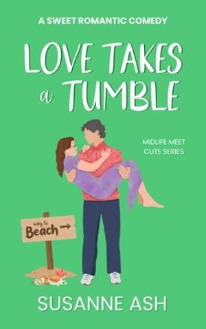 Love Takes A Tumble (Midlife Meet Cute #3)