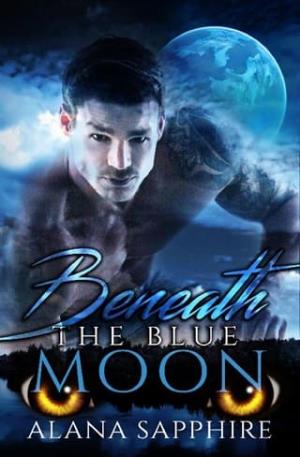 Beneath the Blue Moon