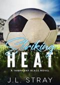Striking Heat (The Forbidden Heat #1)